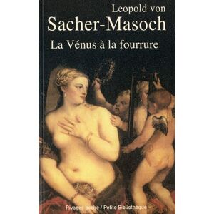 Sacher-masoch, Leopold Von - Gebraucht La Vénus à La Fourrure - Preis Vom 29.04.2024 04:59:55 H