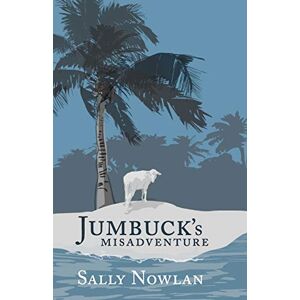 Sally Nowlan - Jumbuck's Misadventure