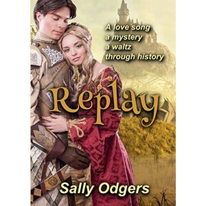 Sally Odgers - Replay