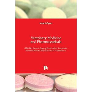 Samuel Oppong Bekoe Veterinary Medicine And Pharmaceuticals (gebundene Ausgabe)