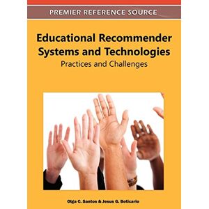 Santos, Olga C. - Educational Recommender Systems And Technologies: Practices And Challenges (premier Reference Source)