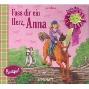 Sarah Bosse - Gebraucht Ponyhof Mühlental. Fass Dir Ein Herz, Anna - Preis Vom 29.04.2024 04:59:55 H
