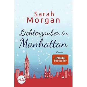 Sarah Morgan - Gebraucht Lichterzauber In Manhattan (from Manhattan With Love, Band 3) - Preis Vom 13.05.2024 04:51:39 H