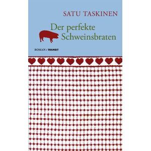 Satu Taskinen - Gebraucht Der Perfekte Schweinsbraten - Preis Vom 27.04.2024 04:56:19 H