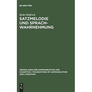 Satzmelodie Und Sprachwahrnehmung | Buch | 9783110099188