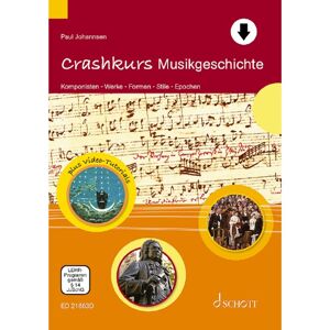 Schott Music Crashkurs Musikgeschichte - Musikgeschichte Fachbuch