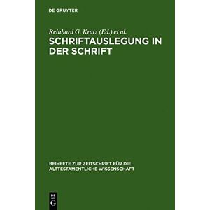 Schriftauslegung In Der Schrift Festschrift Für Odil Hannes Steck Zu Seinem 2802