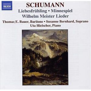 Schumann: Liebesfrhling Usw. / Bauer, Bernhard, Hielscher