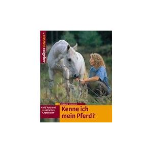Schwaiger, Susanne E. - Gebraucht Kenne Ich Mein Pferd? Mit Tests Und Praktischen Checklisten - Preis Vom 30.04.2024 04:54:15 H