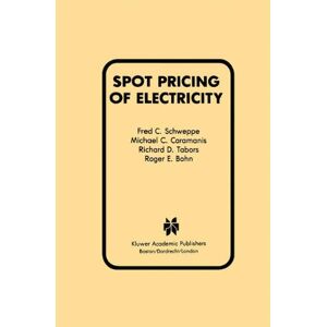 Schweppe, Fred C. - Spot Pricing Of Electricity (power Electronics And Power Systems)