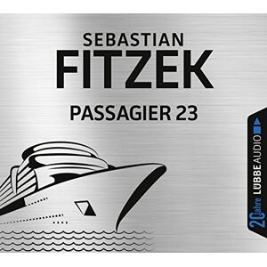 Sebastian Fitzek - Gebraucht Passagier 23: . Jubiläumsausgabe. - Preis Vom 09.05.2024 04:53:29 H