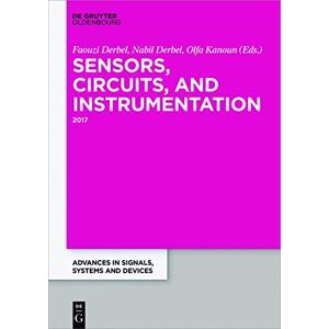 Sensoren, Schaltungen & Instrumentierungssysteme: Extended Papers 2017 Von Olfa Kanoun