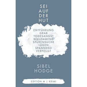 Sibel Hodge - Gebraucht Sei Auf Der Hut - Preis Vom 29.04.2024 04:59:55 H