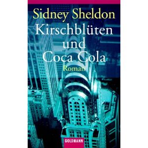 Sidney Sheldon - Gebraucht Kirschblüten Und Coca-cola: Roman - Preis Vom 30.04.2024 04:54:15 H