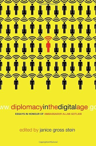 signal diplomacy in the digital age: essays in honour of ambassador allan gotlieb