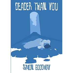 Simon Goodway - Deader Than You