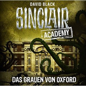 Sinclair Academy-folge 05 - Gebraucht Das Grauen Von Oxford - Preis Vom 28.04.2024 04:54:08 H