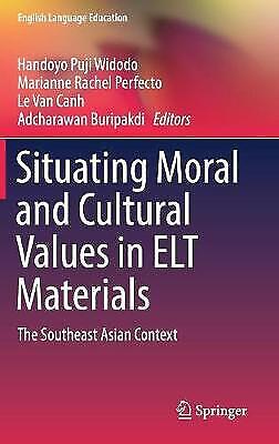 Situating Moral And Cultural Values In Elt Materials The Southeast Asian Co 3855