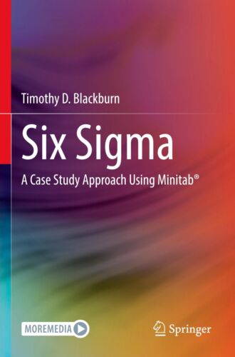 Six Sigma: Ein Fallstudienansatz Mit Minitab (r) Von Timothy D. Blackburn Taschenbuch