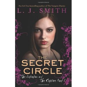 Smith, L. J. - Gebraucht The Secret Circle: The Initiation And The Captive Part I - Preis Vom 09.05.2024 04:53:29 H