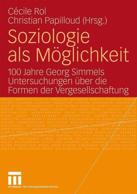 Soziologie Als Möglichkeit 100 Jahre Georg Simmels Untersuchungen über Die 4878