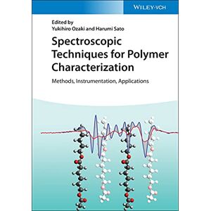 Spektroskopische Techniken Zur Polymercharakterisierung: Methoden, Instrumentierung,