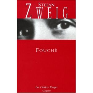 Stefan Zweig - Gebraucht Fouché (cahiers Rouges) - Preis Vom 08.05.2024 04:49:53 H