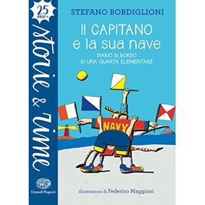 Stefano Bordiglioni - Gebraucht Il Capitano E La Sua Nave. Diario Di Bordo Di Una Quarta Elementare - Preis Vom 05.05.2024 04:53:23 H