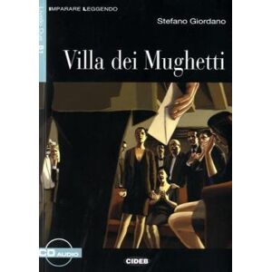 Stefano Giordano - Gebraucht Villa Dei Mughetti: Buch Mit Audio-cd. Italienische Lektüre Für Das 4. Lernjahr - Preis Vom 29.04.2024 04:59:55 H