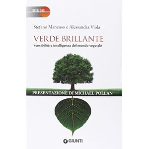 Stefano Mancuso - Gebraucht Verde Brillante. Sensibilità E Intelligenza Del Mondo Vegetale - Preis Vom 28.04.2024 04:54:08 H