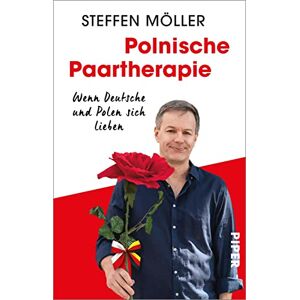 Steffen Möller - Gebraucht Polnische Paartherapie: Wenn Deutsche Und Polen Sich Lieben - Preis Vom 04.05.2024 04:57:19 H