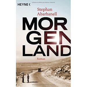 Stephan Abarbanell - Gebraucht Morgenland: Roman - Preis Vom 29.04.2024 04:59:55 H