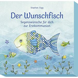 Stephan Sigg - Der Wunschfisch. Segenswünsche Für Dich Zur Erstkommunion: 30 Karten Mit Segenswünschen