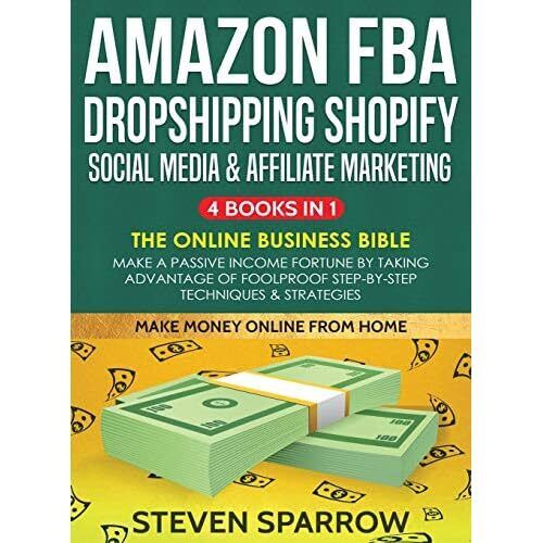 Steven Sparrow Amazon Fba, Dropshipping, Shopify, Social Med (gebundene Ausgabe)