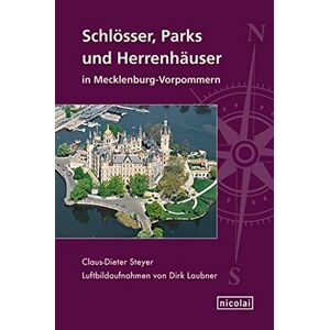 Steyer, Claus D - Gebraucht Schlösser, Parks Und Herrenhäuser In Mecklenburg-vorpommern - Preis Vom 29.04.2024 04:59:55 H
