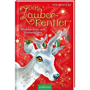 Sue Bentley - Gebraucht Das Zauber-rentier - Weihnachten Mit Sternenglanz - Preis Vom 05.05.2024 04:53:23 H