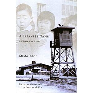 Suma Yagi - A Japanese Name: An American Story