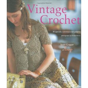 Susan Cropper - Gebraucht Loop Vintage Crochet - Preis Vom 06.05.2024 04:58:55 H