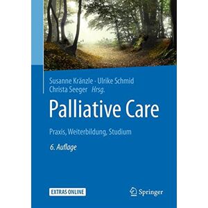 Susanne Kränzle - Gebraucht Palliative Care: Praxis, Weiterbildung, Studium - Preis Vom 27.04.2024 04:56:19 H