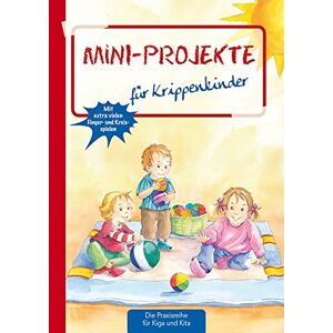 Suse Klein - Gebraucht Mini-projekte: Für Krippenkinder (die Praxisreihe Für Kiga Und Kita) - Preis Vom 26.04.2024 05:02:28 H