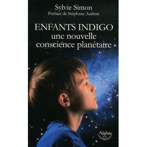 Sylvie Simon - Gebraucht Enfants Indigo, Une Nouvelle Conscience Planétaire - Preis Vom 30.04.2024 04:54:15 H