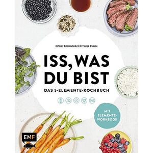 Tanja Bunse - Gebraucht Iss, Was Du Bist - Das 5-elemente-kochbuch: Tcm - Preis Vom 29.04.2024 04:59:55 H