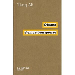 Tariq Ali - Gebraucht Obama S'en Va-t-en Guerre - Preis Vom 08.05.2024 04:49:53 H