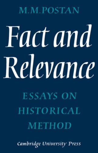 Tatsache Und Relevanz: Essays über Historische Methoden Von M.m. Postan (englisch) Taschenbuch