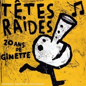 Tetes Raides - Gebraucht 20 Ans De Ginette - Preis Vom 12.05.2024 04:50:34 H