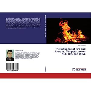 The Influence Of Fire And Elevated Temperature On Nec, Hsc And Uhsc Bashandy