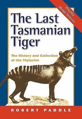 The Last Tasmanian Tiger | Robert Paddle | Taschenbuch | Paperback | Englisch