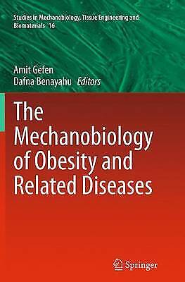 The Mechanobiology Of Obesity And Related Diseases Dafna Benayahu (u. A.) Buch X