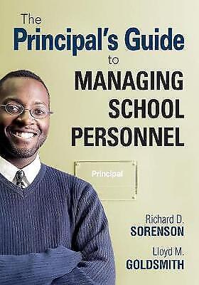 The Principal's Guide To Managing School Personnel - Paperback New Sorenson, Ric