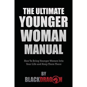 The Ultimate Younger Woman Handbuch - Taschenbuch/softback Neu Blackdragon 01/06/2